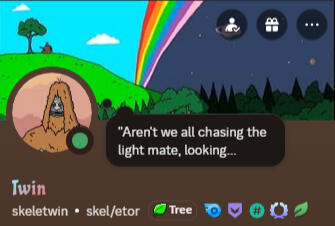 "Aren't we all chasing the light mate, looking everywhere to find it, everywhere but within."